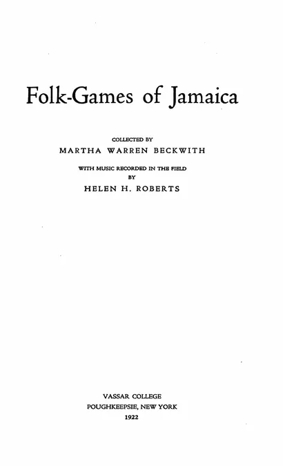 Portada original de Folk-Games of Jamaica, de Martha Warren Beckwith, con música registrada por Helen H. Roberts, publicada por Vassar College en 1922.